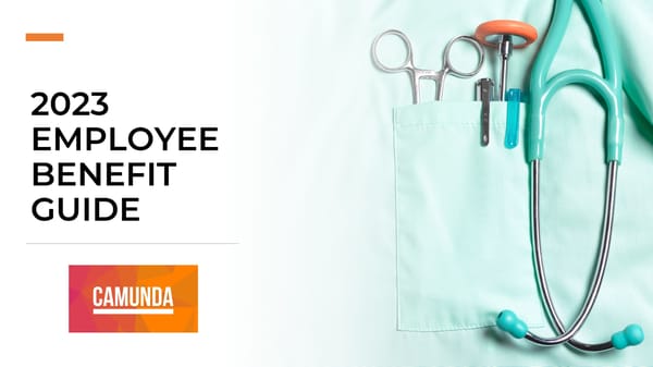 Camunda 2023 Employee Benefit Guide - Page 1